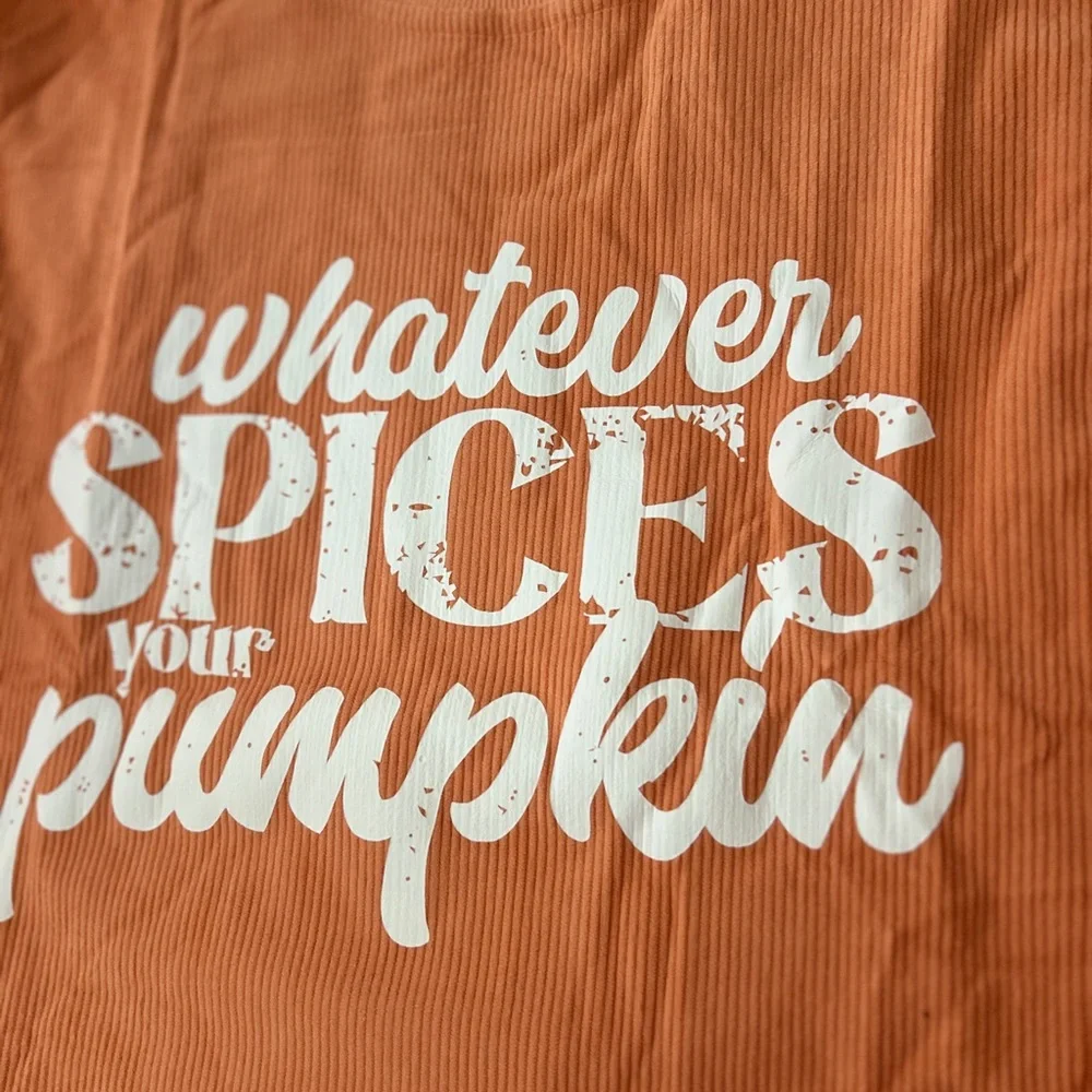 Cozy‎ whatever spices your pumpkin Orange Crew Neck corded Sweatershirt 2XL